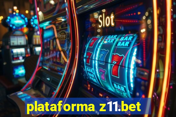 plataforma z11.bet